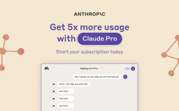 Anthropic推出付费版Claude Pro
