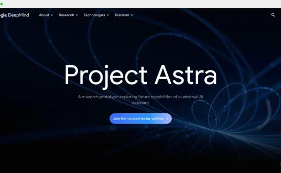 Project Astra：谷歌推出的通用人工智能AI代理