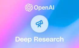 Deep Research:OpenAI推出的AI智能体,可执行多步骤研究任务